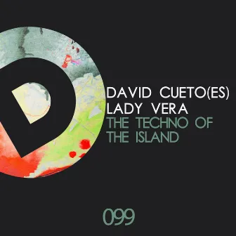 The Techno Of The Island by Lady Vera