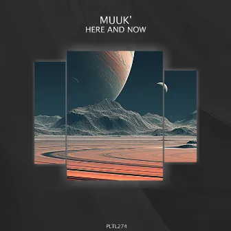 Here and Now by Muuk'