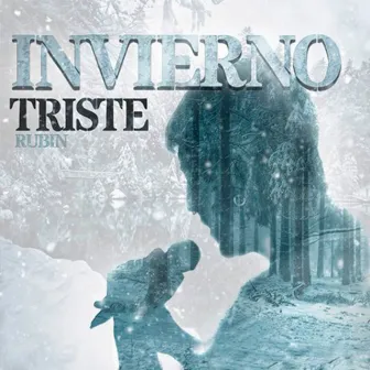 Invierno Triste by Rubin