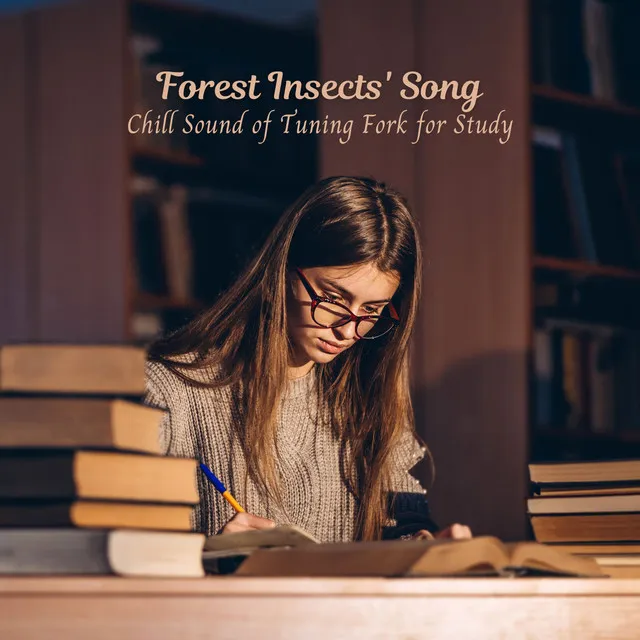 Forest Insects' Song: Chill Sound of Tuning Fork for Study