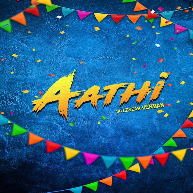 Aathi Un Loveah Vendam - Deluxe Version