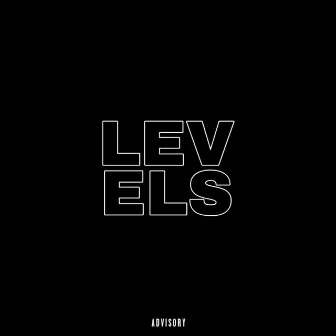 LEVELS by Harlo Nekal