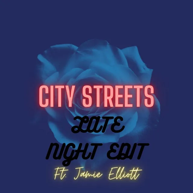 City Streets (Late Night Version)