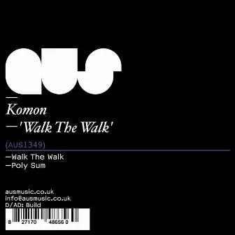 Walk The Walk by Komon