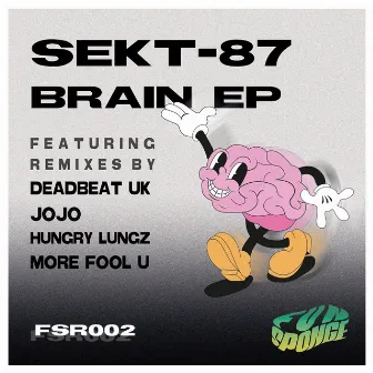 Brain EP by Sekt-87