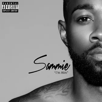 I'm Him - Single by Sammie