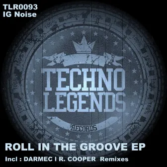 Roll in the Groove EP by Ig Noise