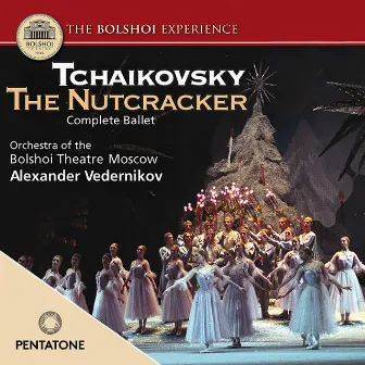 Tchaikovsky: The Nutcracker, Swan Lake & Eugene Onegin by Alexander Vedernikov