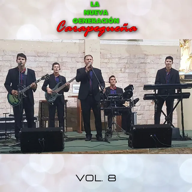 La Nueva Generación Carapegueña, Vol. 8