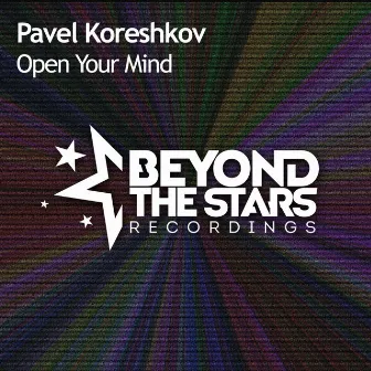 Open Your Mind by Pavel Koreshkov