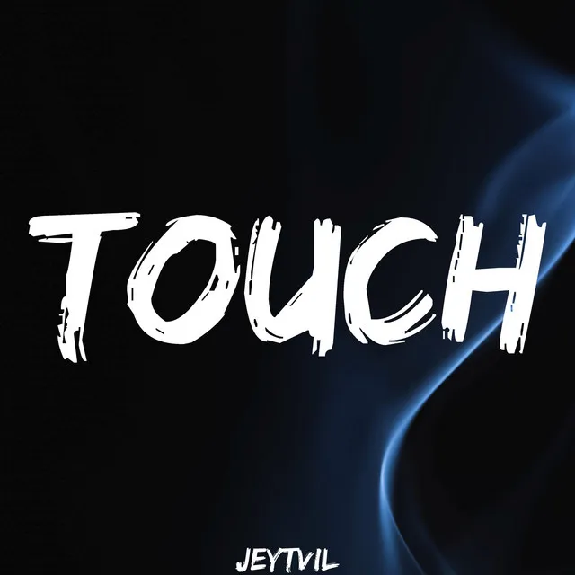 Touch