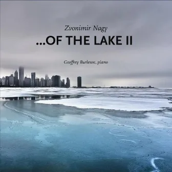 ... of the lake II by Geoffrey Burleson