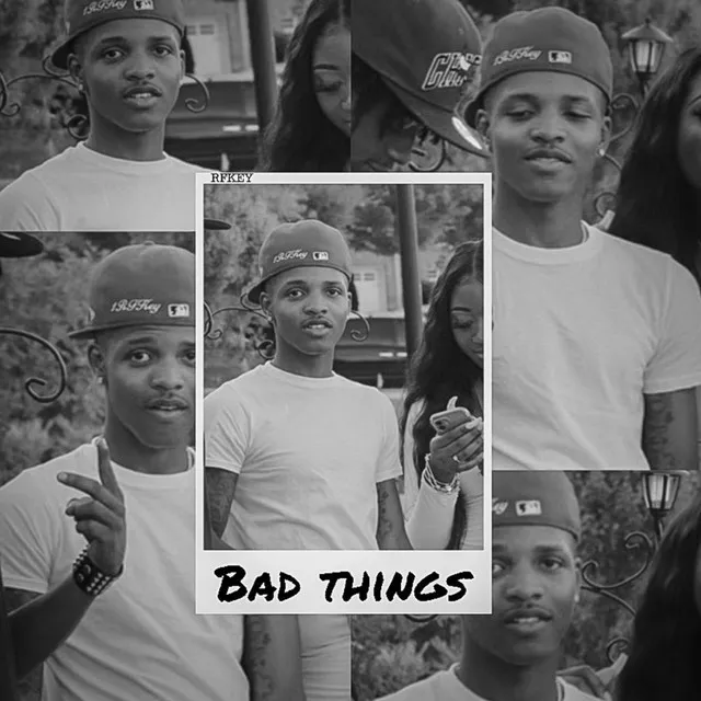 BAD THINGS