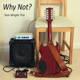 Why Not? by Tom Wright