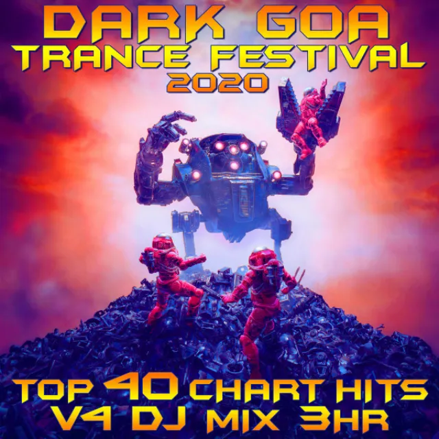 The Machine is You - Dark Goa Trance Festival 2020, Vol. 4 Dj Mixed