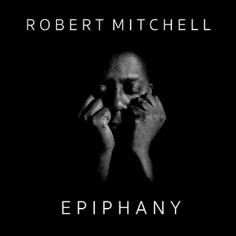 Epiphany by Robert Mitchell