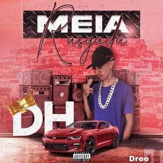 Meia Rasgada by Mc DH