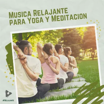 Música Relajante para Yoga y Meditación by #Relajante