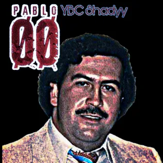 Pablo by YBC Shadyy