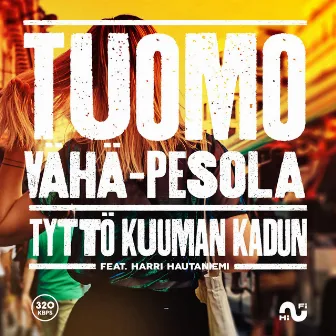 Tyttö kuuman kadun by Tuomo Vähä-Pesola