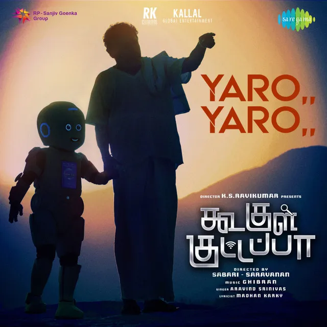 Yaro Yaro (From "Koogle Kuttappa")