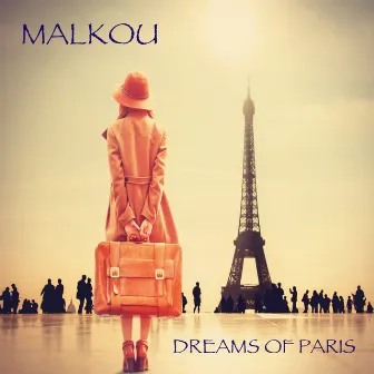 Dreams of Paris by Malkou