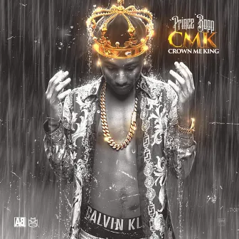 Crown Me King by Prince Bopp