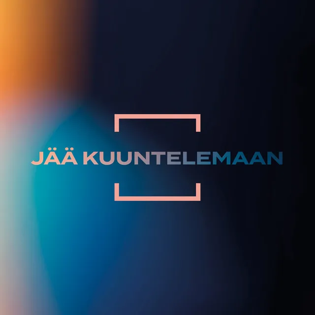 Jää kuuntelemaan