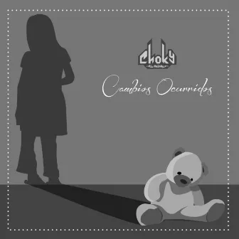 Cambios Ocurridos by Choky El Original