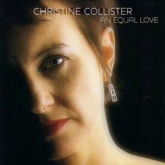 An Equal Love by Christine Collister