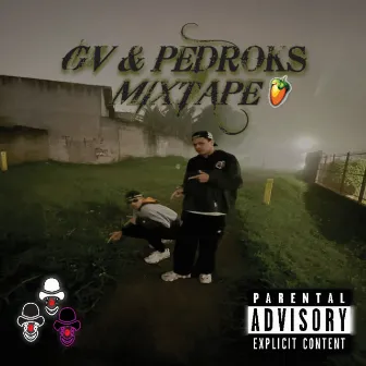 Gvbx's & Pedroks Mixtape by p3drxks