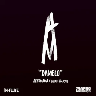 Dámelo by Afromama