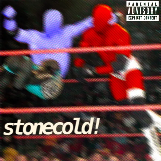 stonecold!