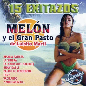 15 Exitazos de Melón by Melón