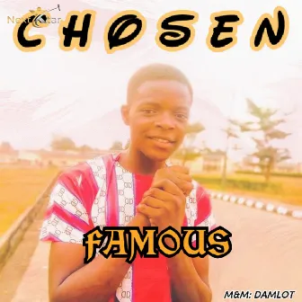 Chosen by Famous