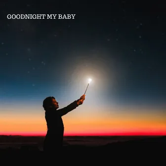 Goodnight my baby by Harp Love