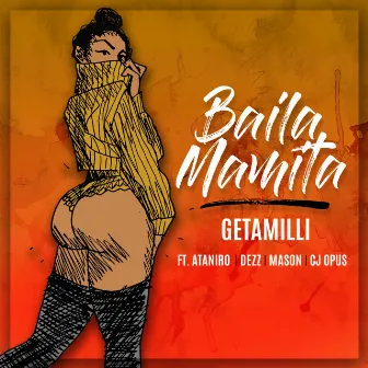 Baila Mamita by Getamilli