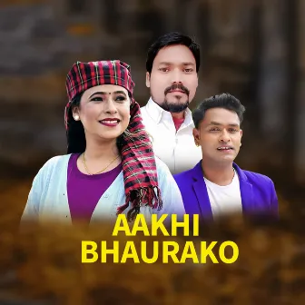 Aakhi Bhaurako by Sunil Nepali