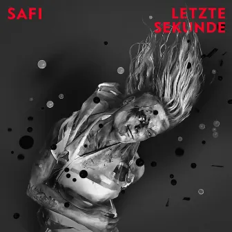 Letzte Sekunde by SAFI