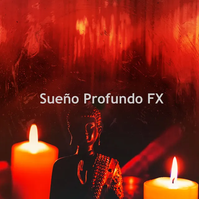 Sueño Profundo FX