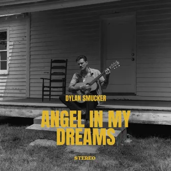 Angel In My Dreams by Dylan Smucker