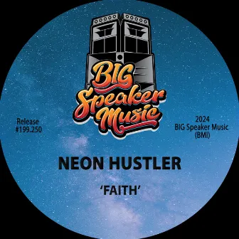 Faith by Neon Hustler