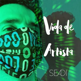 Vida de Artista (Acústico) by Seadi