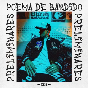 Poema de Bandido: Preliminares by ike