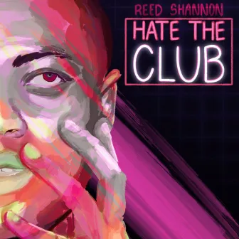 hate the club by Reed Shannon