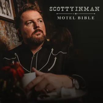 Motel Bible by Scotty Inman