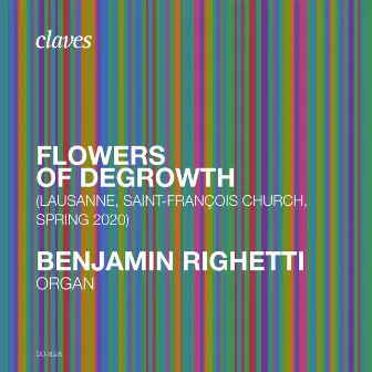 Flowers of Degrowth by Benjamin Righetti