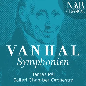 Vanhal: Symphonien by Salieri Chamber Orchestra