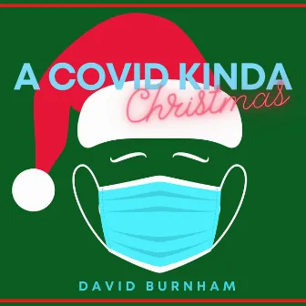 A Covid Kinda Christmas by David Burnham