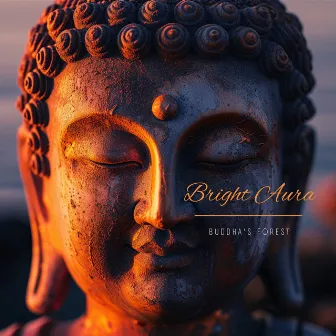 Bright Aura by Buddha's Forest